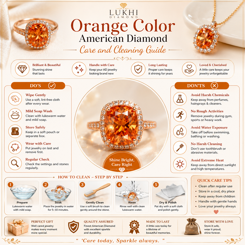 Orange Color American Diamond Care and Cleaning Guide