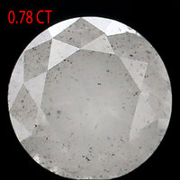 0.78 Ct Natural Loose Diamond Round Milky Grey Color I3 Clarity 5.30 MM L9382