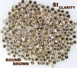 Natural Loose Diamond Round Brown Color SI1 Clarity 1.25 to 1.55 MM 25 Pcs Lot Q30